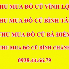 Thu Mua Đồ Cũ Bình Chánh